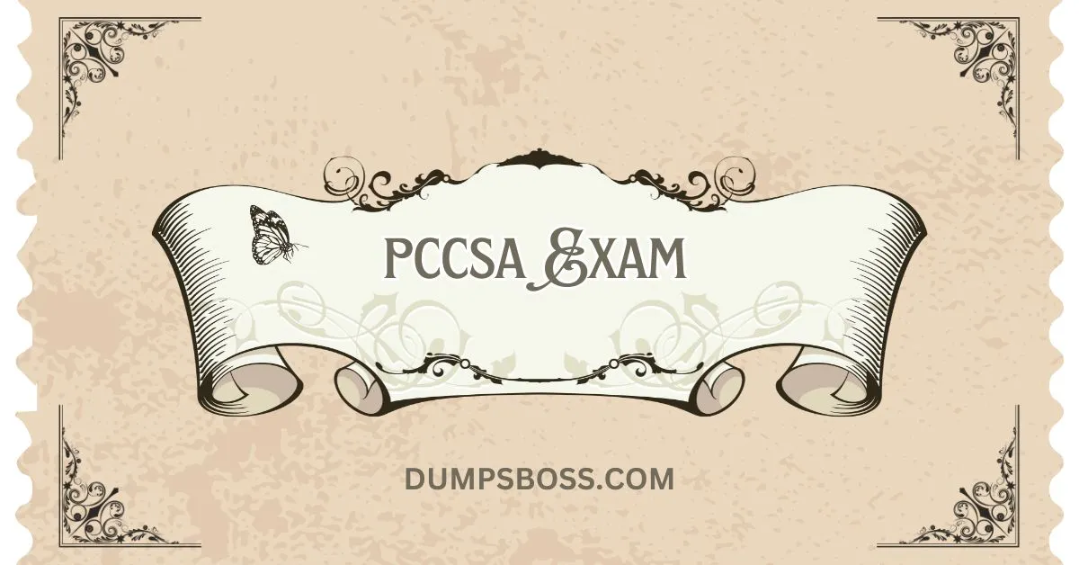 The Best PCCSA Exam Dumps to Prepare for Success